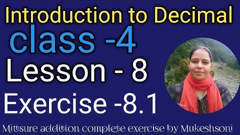Class-4,Chapter-8#ex-8.1#mittsure#Introductiontodecimals#maths#Emagix#numberplayers#exerciseBysoni