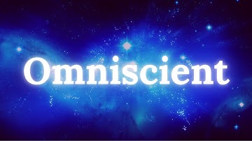 What is Omniscient? (Meaning and Definition Explained) What does Omniscience Mean? All Knowing God