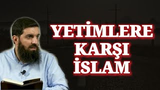 Yetimlere Karşı İslam Dini ! Ebu Hanzala (Halis Hoca) Resimi