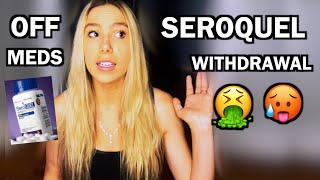 Off Bipolar Meds: Withdrawal from Seroquel! | SURVIVAL GUIDE