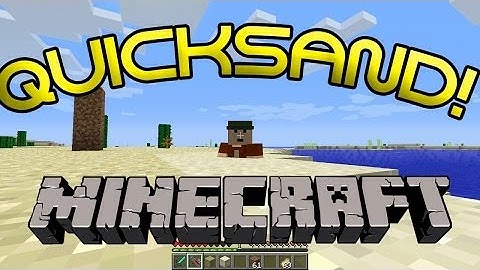 Minecraft QUICKSAND Mod Showcase (1.6.4) - QUICKSAND, GRAPPLING HOOKS, AND MORE!