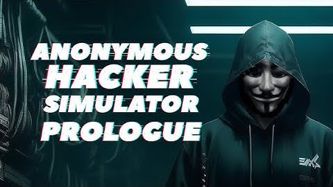 Правила Взлома, Метод... | Anonymous Hacker Simulator DEMO