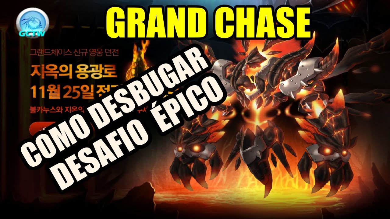 GC : COMO DESBUGAR E ENTRAR NO DESAFIO ÉPICO - GRAND CHASE CLASSIC