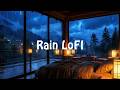Soft Lofi Room and Rain 🎧 A relaxing place to study and calm your mind #25