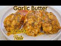 How To Make Garlic Buttery Lobster Tails | Easy Oven Baked Lobster Tails