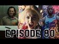 80) THE SUICIDE SQUAD TRAILER + Loki trailer, Space Jam 2 trailer &amp; more
