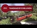 De stoomlocomotief Deel 8 - Tandradspoorlijnen - Nederlands • Great Railways