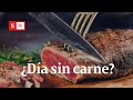 Un día sin carne en Bogotá: ¿tiene sentido la propuesta? | Semana Noticias