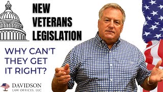 Congress is Botching these NEW Veteran Reforms!