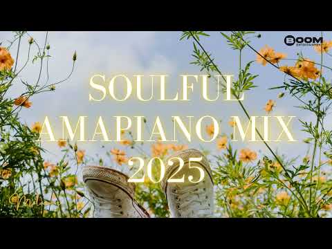 SOULFUL AMAPIANO MIX