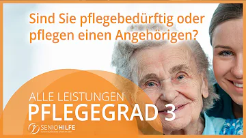 Welche Krankheiten bei Pflegegrad 3?