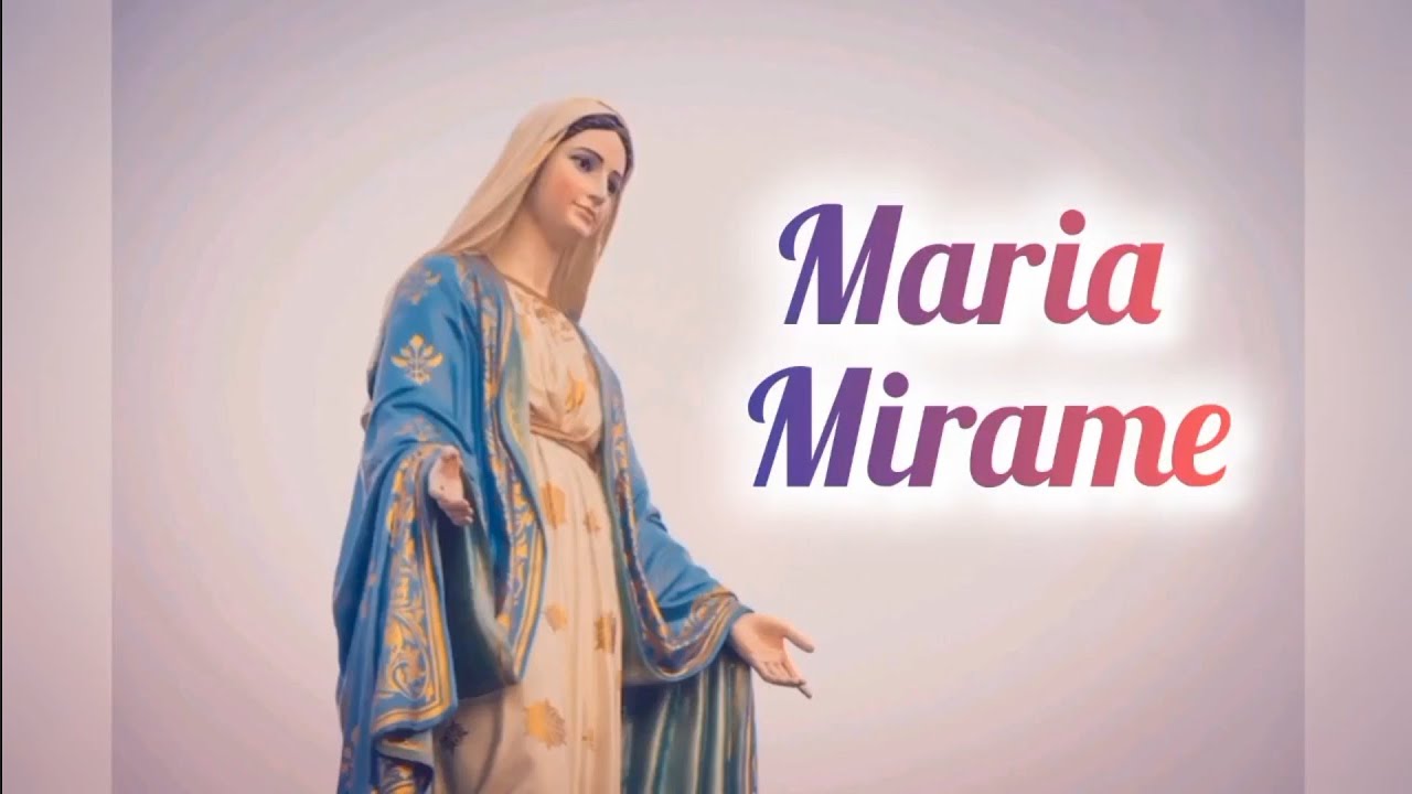 María mírame (Canto mariano)