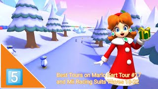 Top 5 Best Tours in Mario Kart Tour #17 and Mii Racing Suits Waves 18-22