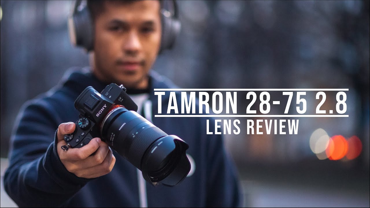 Review: Tamron 28-75mm f/2.8 for Sony E-Mount - Mirth Films