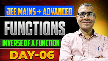 Relations & Functions Mastery Series (DAY-6) | JEE Mains + Advanced | Domain, Range, Graphs & PYQs