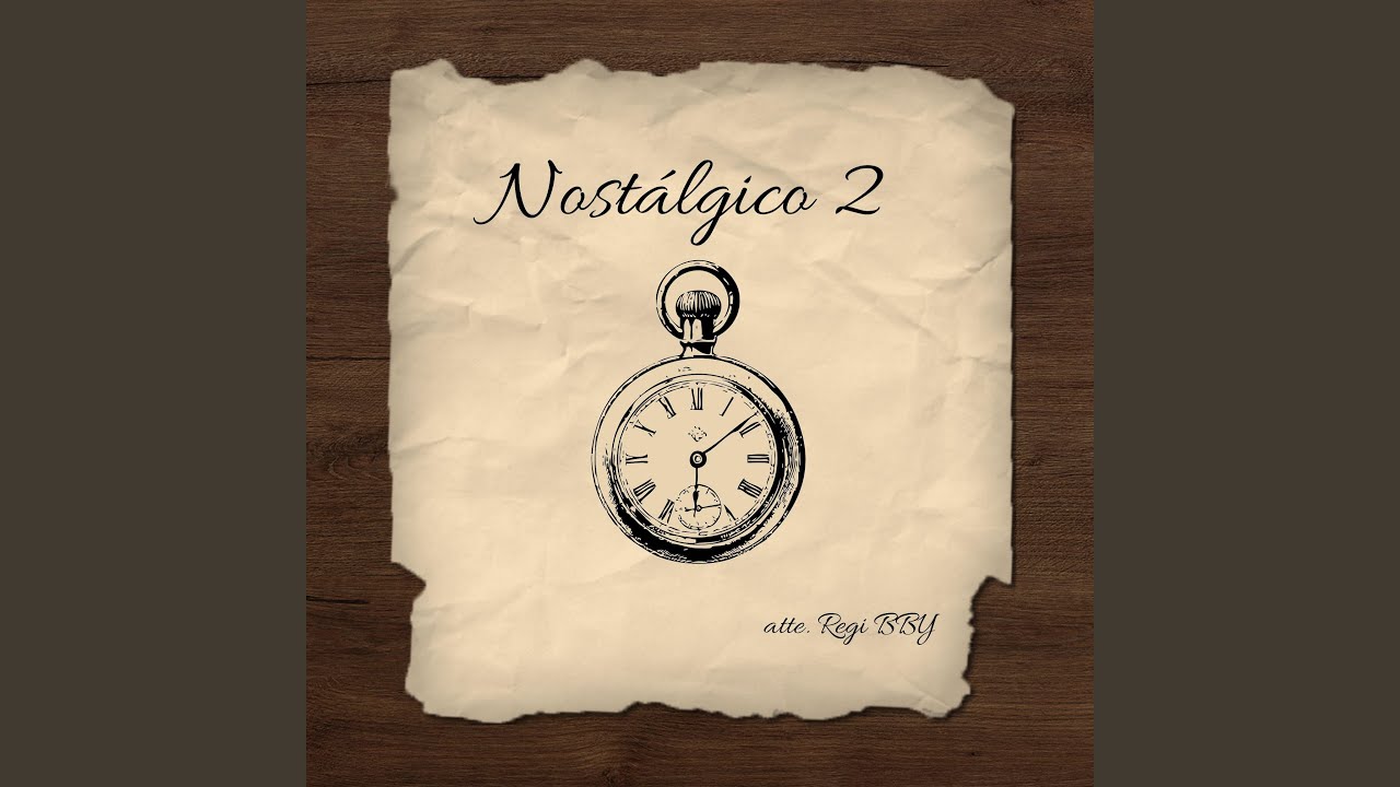 Obejrzyj Nostálgico 2 w YouTube Obejrzyj Nostálgico 2 w YouTube