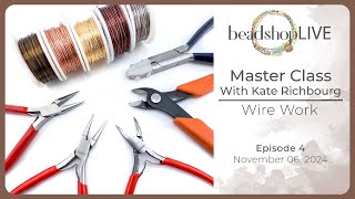 Beadshop LIVE: Master Class Wire Ep 4