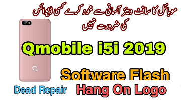 How to Flash QMobile i5i 2019 ROM with Free SPD Tool Hang On Logo Fix Dead Boot Repair Free Files