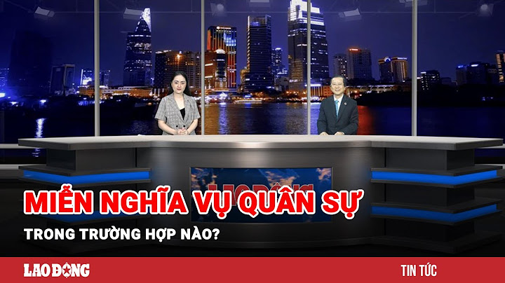 Làm thế nào để miễn nghĩa vụ quân sự năm 2024