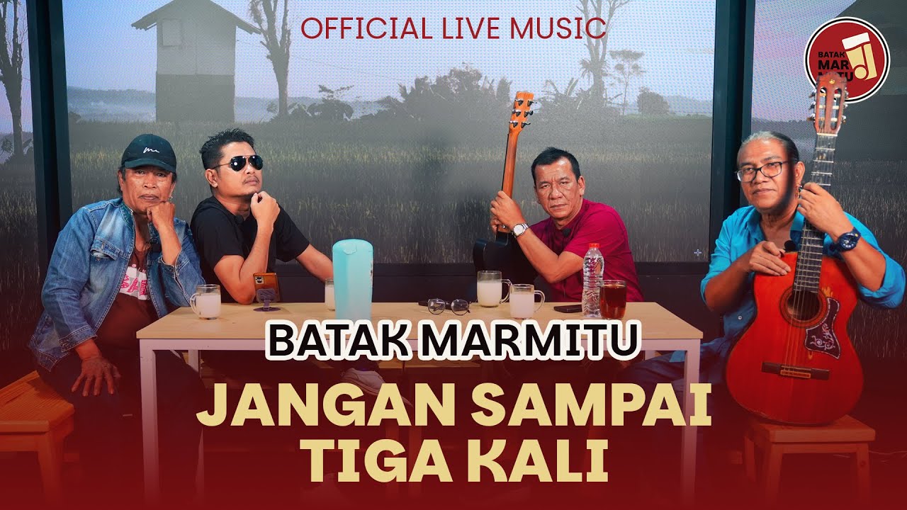 Jangan Sampai Tiga Kali I Cipt Tagor Pangaribuan I Cover : Batak Marmitu