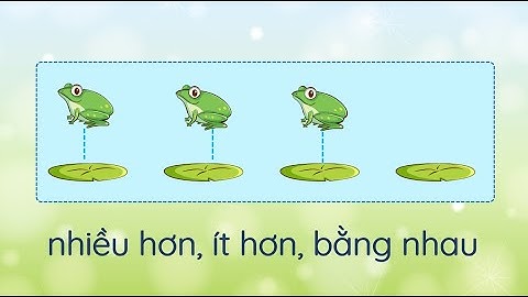 Nhiều hơn, ít hơn, bằng nhau - Toán lớp 1 SGK mới [OLM.VN]