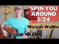 Spin you around 124 morgan wallen  guitar tutorial