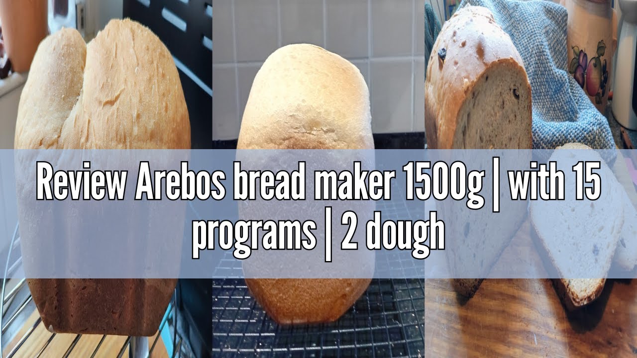 Review Arebos bread maker 1500g | with 15 programs | 2 dough hooks | timer | LCD display | 3 brownin
