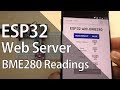 ESP32 Web Server with BME280 – Mini Weather Station