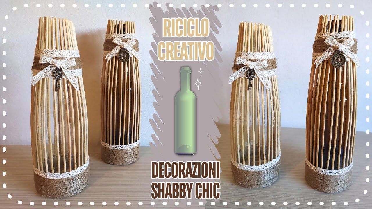 DA BOTTIGLIA DI VETRO A DECORAZIONE SHABBY CHIC PER LA CASA | RICICLO CREATIVO |  DIY HOME DECOR 🏡