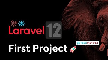 Laravel 12 Setup with React Starter Kit | Build Your First Project Like a Pro! 🔥