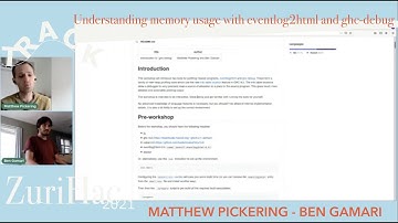 Advanced Track: Understanding Memory Usage with eventlog2html and ghc-debug @ZuriHac21