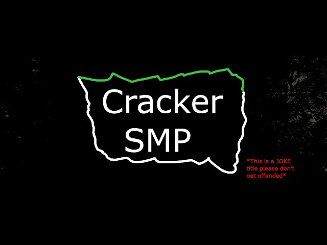 Cracker SMP