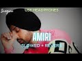 AMIRI SLOWED REVERBED DILJEET DOSANJH IMAGINE mp3