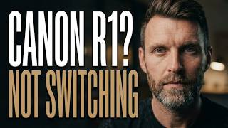 Canon R1 vs Sony: Heres why I didnt switch @Clickbait_and_Chill