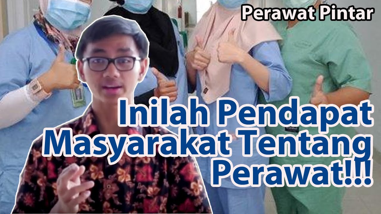 Pendapat masyarakat tentang perawat - YouTube