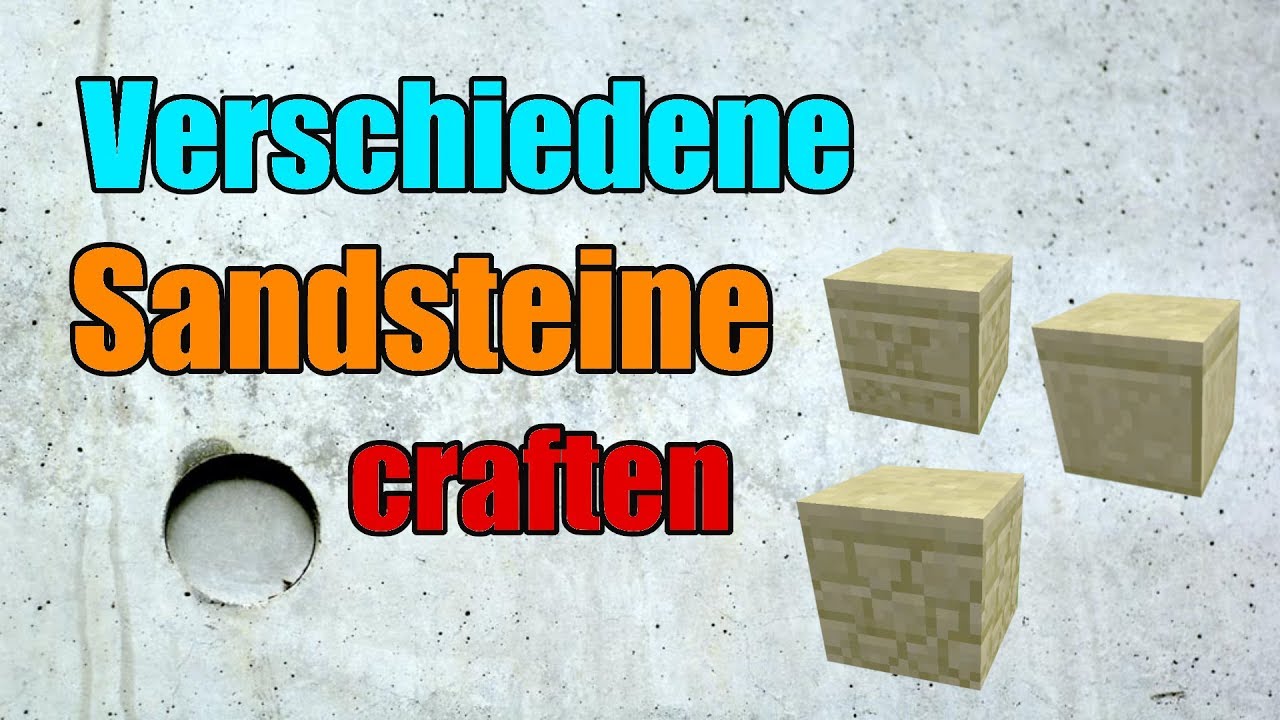Verschiedene Sandsteine craften Minecraft Tutorial YouTube