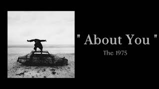 Download Lagu The 1975 - About You ( 1 HOUR ) MP3 Download Lagu The 1975 - About You ( 1 HOUR ) MP3