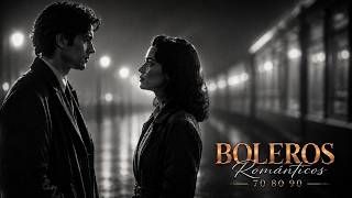 La Casa De Las Luces Que Ya No Enciendes | Boleros Vintage de Medianoche Vol. 194 ⭐