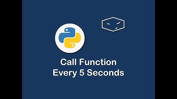 call function every 5 seconds in python 😀