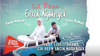 Cik Reen Encik Ngokngek - EP1 Part 1