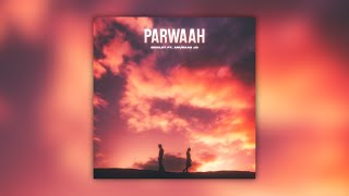 Video thumbnail of "Parwaah - SickLot Ft. @anxraagjd | Official Visualiser"