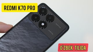 Redmi K70 Pro, Redmi K70, Redmi K70E, Redmi Watch 4, Redmi Buds 5 - o'zbek tilida sharh