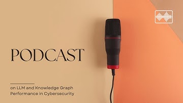 LLM and Knowledge Graph Performance in Cybersecurity