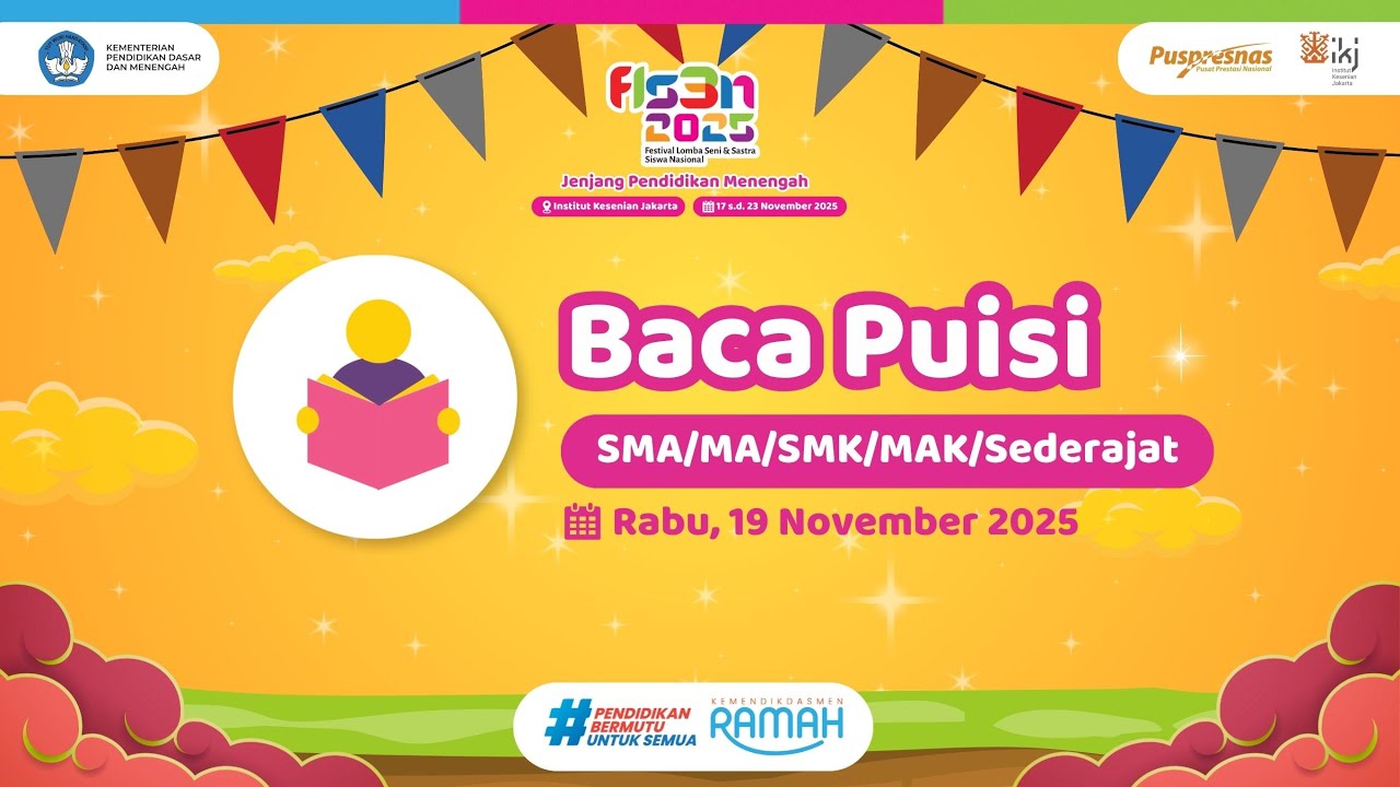 Pelaksanaan FLS3N Tahun 2025 Cabang Ajang Baca Puisi SMA/MA/SMK/MAK/Sederajat