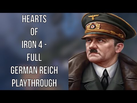 Hearts Of Iron 4 - Full German Reich Playthrough (No Commentary)