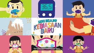 Lagu Anak : SERUNYA BELAJAR KEBIASAAN BARU