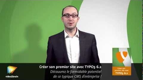 Créer son premier site avec TYPO3 6.2 : trailer | video2brain.com