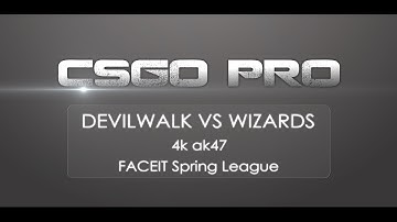 Devilwalk vs Wizards [FACEIT Spring League]