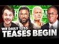 Are WWE Teasing Roman Reigns vs Cody Rhodes For WrestleMania 43? | WR Daily 1255