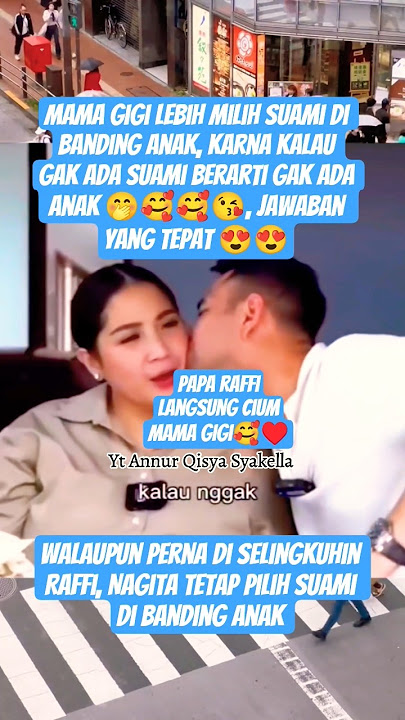 The correct answer 😍😍😘🥰 #raffiahmad #nagitasalvina #lestikejora